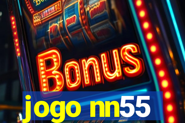 jogo nn55